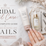 Winter Bridal Nail Care: The Complete Guide to Flawless Wedding-Day Nails
